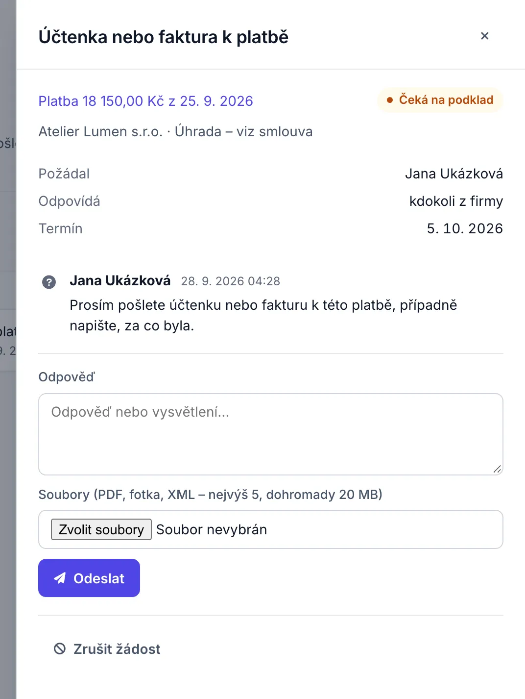 Panel žádosti o podklad s odkazem na platbu, stavem Čeká na podklad, údaji Požádal, Odpovídá a Termín, otázkou, formulářem odpovědi a tlačítkem Zrušit žádost.